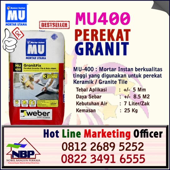 Harga Fenomenal MU 400 - PEREKAT GRANITE DI SURABAYA