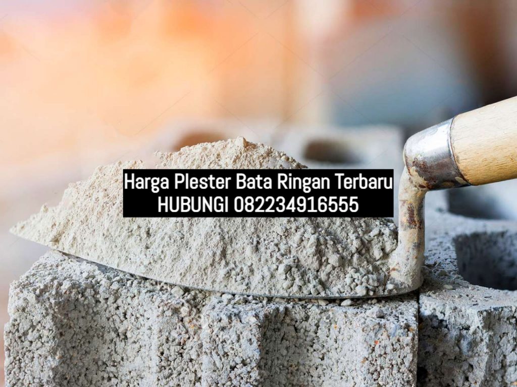 Informasi Harga Plester Bata Ringan Terbaru