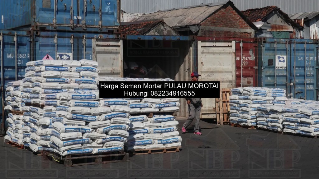 Harga Semen Mortar PULAU MOROTAI