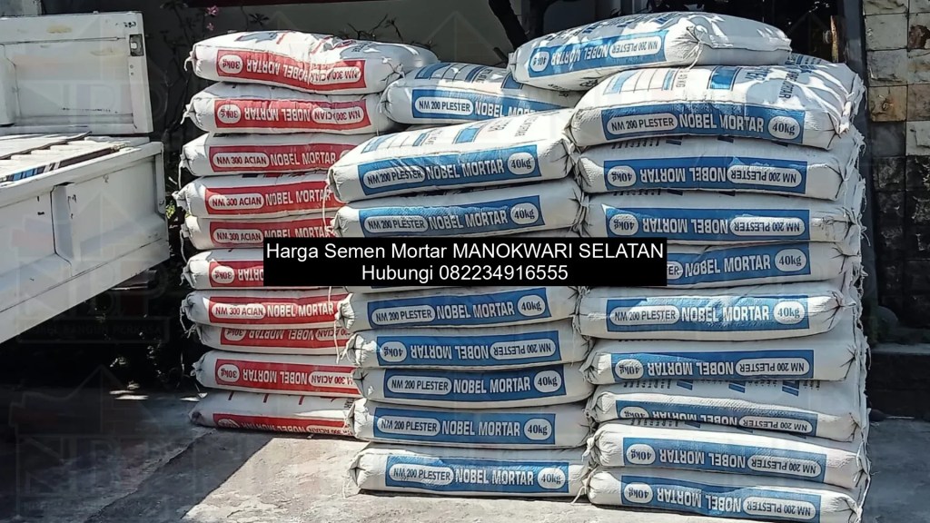 Harga Semen Mortar Manokwari&nbsp;Selatan